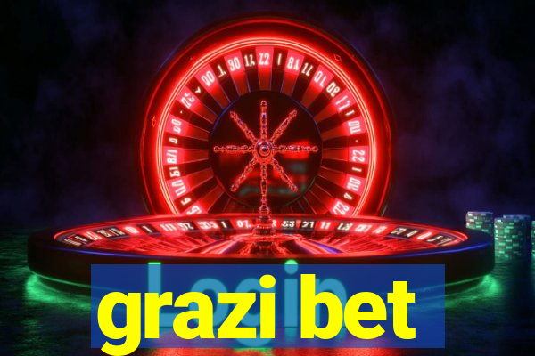 grazi bet